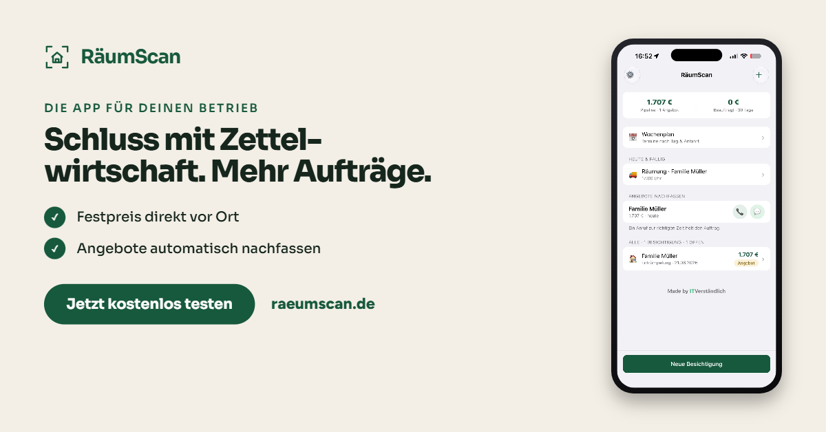 RäumScan – die App für deinen Betrieb: Festpreis vor Ort, Angebote automatisch nachfassen